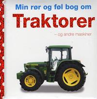 Min rør og føl bog om: Traktor