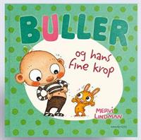 Buller og hans fine krop